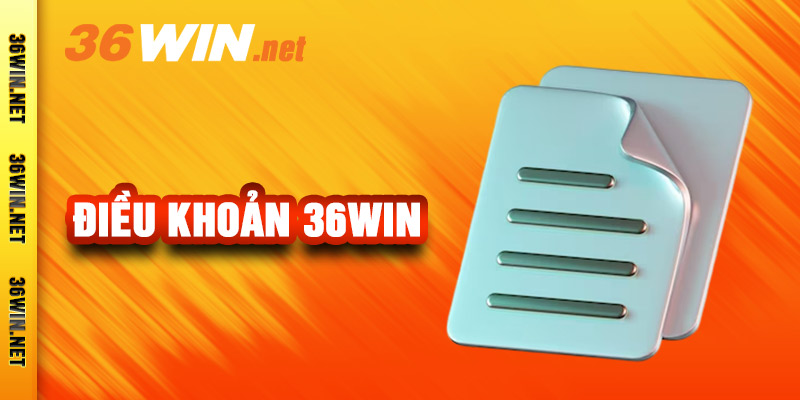 Điều Khoản 36win